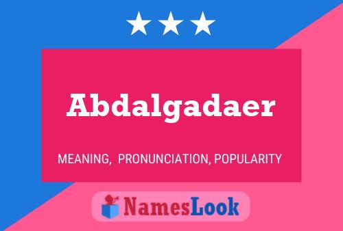 Abdalgadaer Name Poster