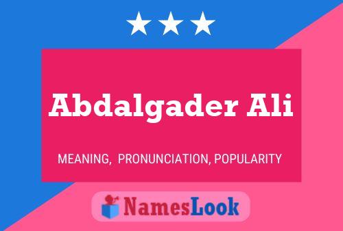 Abdalgader Ali Name Poster