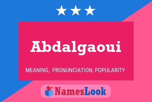 Abdalgaoui Name Poster