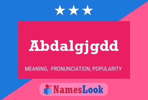 Abdalgjgdd Name Poster