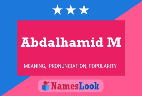 Abdalhamid M Name Poster