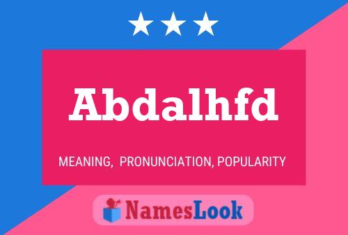 Abdalhfd Name Poster