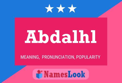 Abdalhl Name Poster