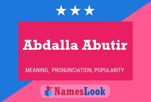 Abdalla Abutir Name Poster