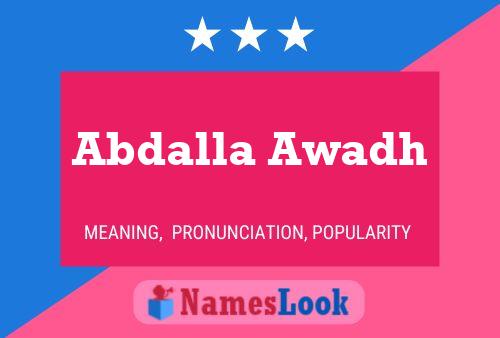 Abdalla Awadh Name Poster