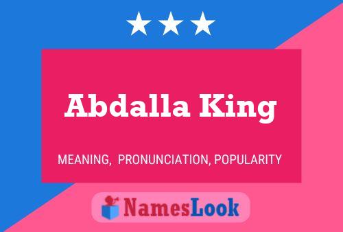 Abdalla King Name Poster