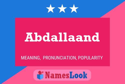 Abdallaand Name Poster