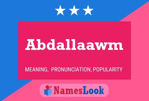 Abdallaawm Name Poster