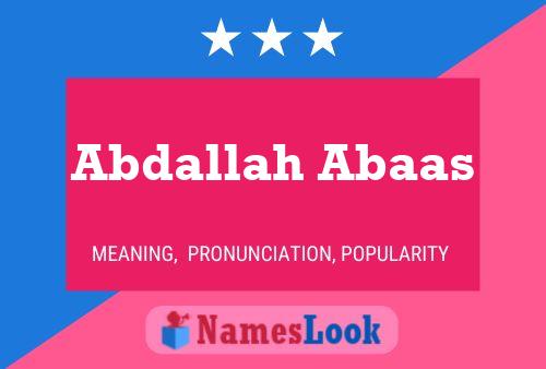 Abdallah Abaas Name Poster