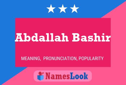 Abdallah Bashir Name Poster