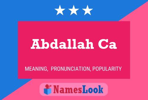 Abdallah Ca Name Poster