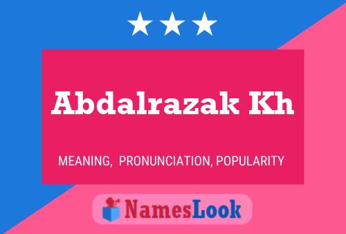 Abdalrazak Kh Name Poster