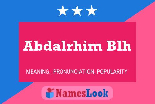 Abdalrhim Blh Name Poster