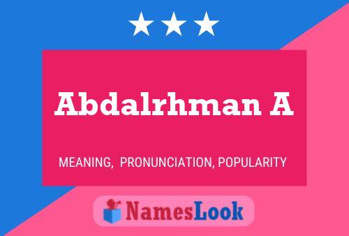 Abdalrhman A Name Poster