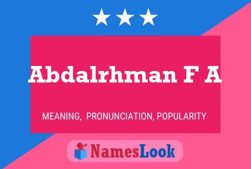 Abdalrhman F A Name Poster