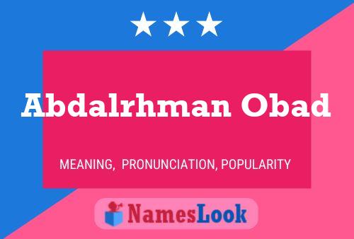 Abdalrhman Obad Name Poster