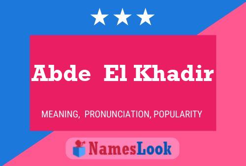 Abde  El Khadir Name Poster