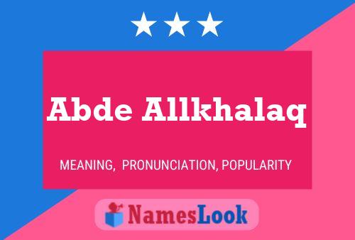 Abde Allkhalaq Name Poster