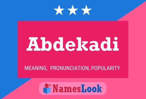 Abdekadi Name Poster