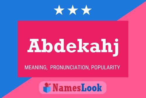 Abdekahj Name Poster