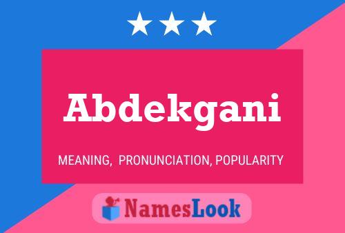 Abdekgani Name Poster