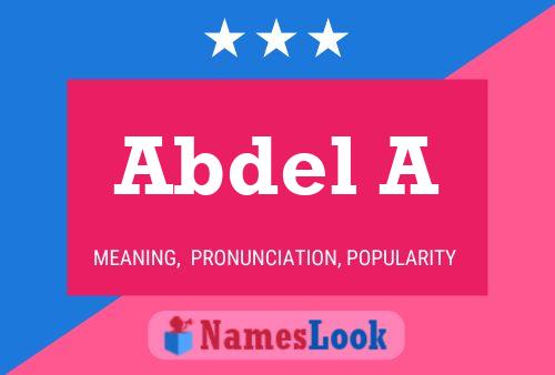 Abdel A Name Poster