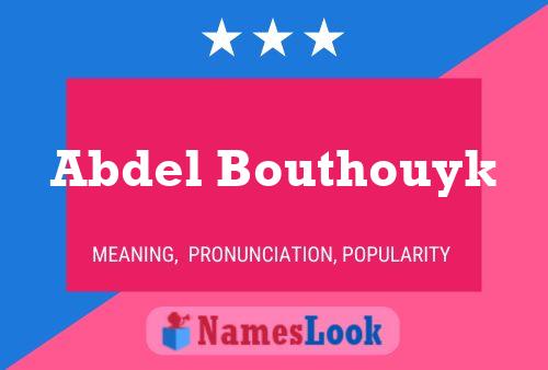 Abdel Bouthouyk Name Poster