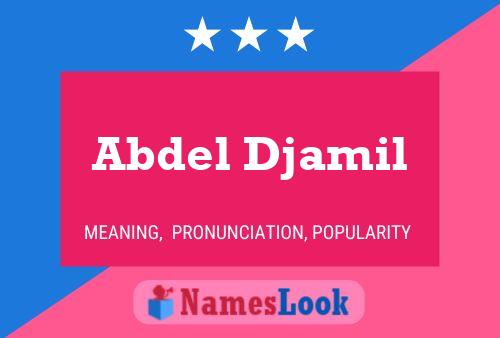 Abdel Djamil Name Poster