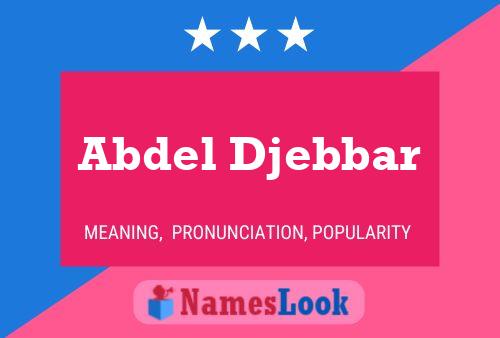 Abdel Djebbar Name Poster