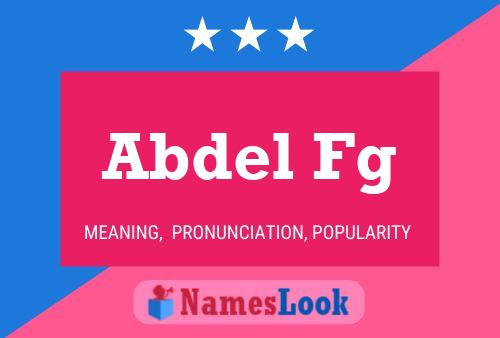 Abdel Fg Name Poster