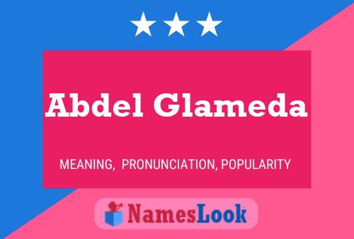 Abdel Glameda Name Poster