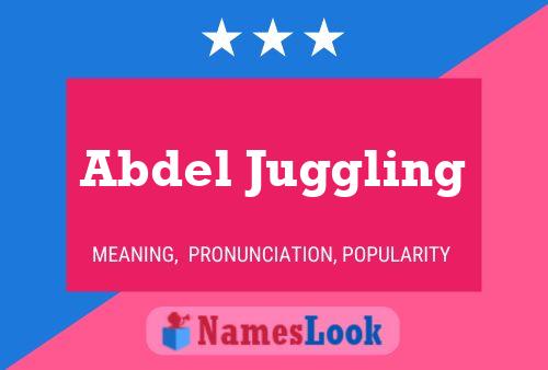 Abdel Juggling Name Poster