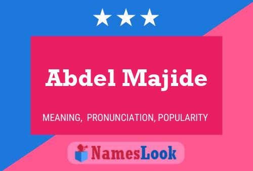 Abdel Majide Name Poster