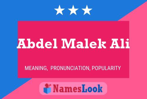 Abdel Malek Ali Name Poster