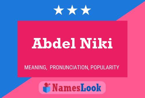 Abdel Niki Name Poster