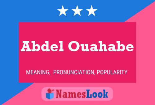 Abdel Ouahabe Name Poster