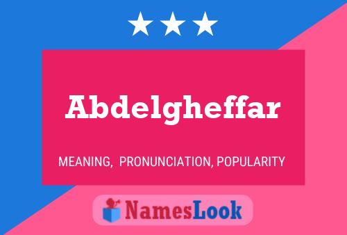 Abdelgheffar Name Poster