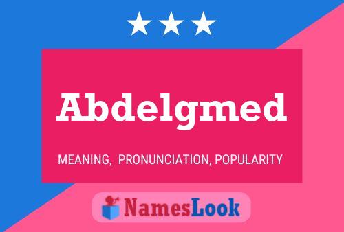 Abdelgmed Name Poster