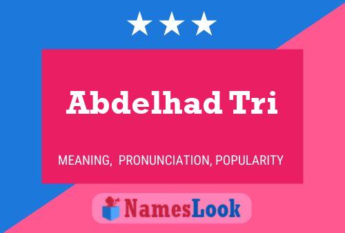 Abdelhad Tri Name Poster