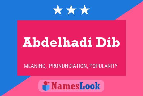 Abdelhadi Dib Name Poster