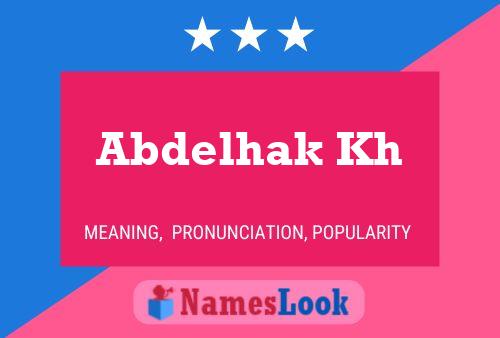 Abdelhak Kh Name Poster