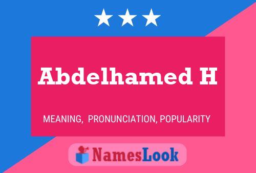 Abdelhamed H Name Poster