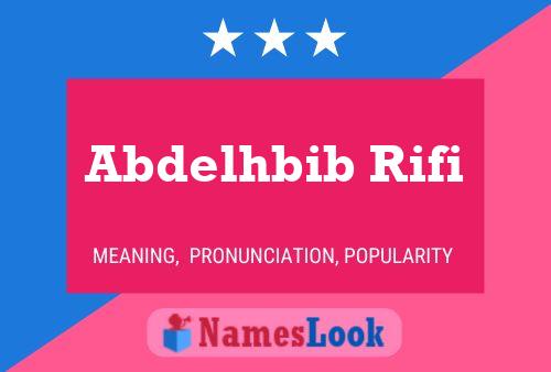 Abdelhbib Rifi Name Poster