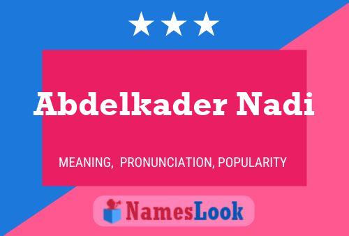 Abdelkader Nadi Name Poster