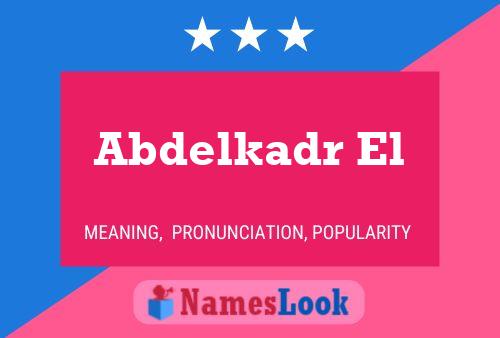 Abdelkadr El Name Poster