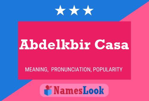 Abdelkbir Casa Name Poster