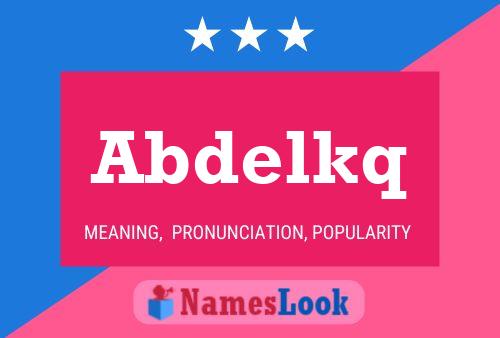 Abdelkq Name Poster