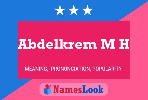 Abdelkrem M H Name Poster