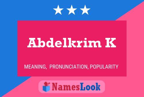 Abdelkrim K Name Poster