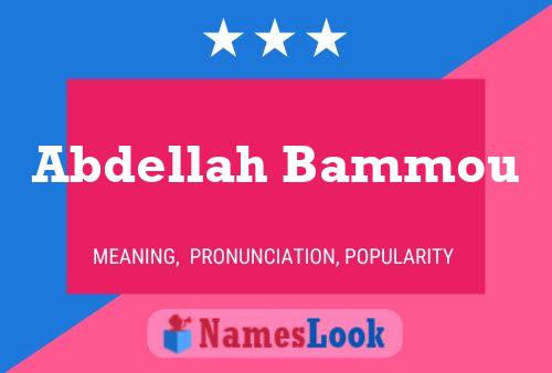 Abdellah Bammou Name Poster